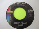 BOBBY FULLER FOUR - ANOTHER SAD AND LONELY NIGHT / LET HER DANCE 45 7