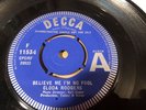 CLODAGH  RODGERS- BELIEVE ME I'M  NO FOOL / END OF THE LINE DECCA F11534 DEMO NM