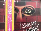 THE SWEET -  GIVE US A WINK ORIGINAL 1976  CAPITOL JAPAN PRESSING VINYL LP MINT