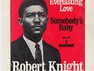 ROBERT KNIGHT Everlasting Love RARE M- Germany 45 northern soul SWEET SOUL HEAR