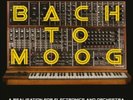 Bach To Moog (Gatefold sleeve) [180 gm vinyl]