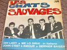 les chats sauvages raro ep 7 pollici cantato in italiano - 4 brani vedi foto