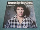 BRUCE SPRINGSTEEN BADLANDS SOMETHING IN NIGHT CBS 6532 E STREET BAND DUTCH