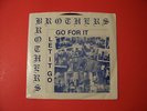 BROTHERS Go For It 45 & Sleeve Insanely Rare Private OH Mod Funk Boogie HEAR