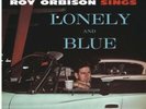 ROY ORBISON SINGS LONELY & BLUE, 0888837747714