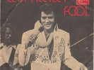 ELVIS PRESLEY FOOL / STEAMROLLER RARE 1976 RECORD YUGOSLAVIA 7