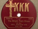 VERY RARE - KKK Ku Klux Klan 78 RPM - The Bright Fiery Cross - Gennett NICE