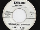 Louis Paul Northern Soul 45 The Change Will Do You Good Intro 101