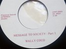 WALLY COCO-'Message to Society part1'/'part2'.SUPER RARE.Northern Soul / Funk