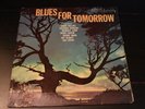 Blues For Tomorrow- Riverside RLP 12-243 -Featuring Sonny Rollins and Others