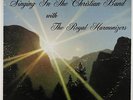 Royal Harmonizers - Singing In The Christian Band LP - Deep Soul Gospel MP3