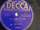 Ink Spots - 78rpm single 10-inch – Decca #2286 If I Didn’t Care
