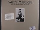 VARIOUS: White Mansions: A Tale From The American Civil War (1861-1865)  LP (pr