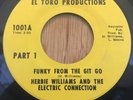 HERBIE WILLIAMS funk 45 Funky From The Git Go   El Toro  NM