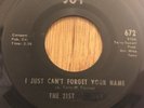 THE 21ST xover northern soul 45 I Just Can't Forget Your Name / The Sun   Joy