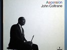 JOHN COLTRANE ASCENSION ULTRA-RARE ORIG EDITION 1 1965 IMPULSE STEREO LP RVG NM