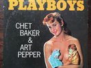 Chet Baker & Art Pepper - Playboys on World Pacific Records PJ1234 Microgroove