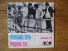 Episode Six -- Morning Dew -- original 7