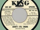 FIVE WINGS Johnny's Still Singing / Johnny Has Gone 45rpm King 1955 original