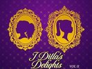 J Dilla (Jay Dee) - J Dilla's Delights Vol. 2 (RSD 2017) Vinyl LP NEU 0153246