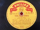 78 rpm - BILL COLEMAN & Swing stars - Tea for two - PHILIPS 72.130