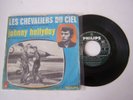 SP 2 T VINYLE 45 T , JOHNNY HALLYDAY , LES CHEVALIERS DU CIEL N° 1 . VG - / EX