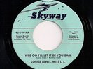 NORTHERN SOUL 45 LOUISE LEWIS - WEE OO I'LL LET IT BE YOU BABE - SKYWAY REISSUE
