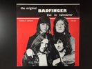 Badfinger Live in Vancouver, Near Mint  Ltd. Ed., Bootleg Vinyl LP