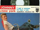 EP JOHNNY HALLYDAY JOHNNY A NEW YORK REF. 432761  VERSO DIFFERENT ET RARE