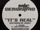 MIC GERONIMO It's Real KUTMASTA KURT 12