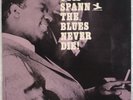 OTIS SPANN: The Blues Never Die USA Prestige ’65 Chicago Blues MONO OG LP VG++