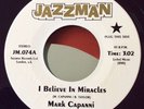 Mark Capanni- I Believe In Miracles- Modern Soul- 7