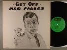Mad Fables  Get Off   1977 Private Psych; Jam Band    Acid Archives