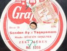 turkey turkish 78 RPM- ZEKI MUREN -gunlum yarali - grafson 1950's