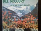Del McCoury - Our Kind of Grass private press bluegrass SEALED