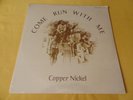COPPER NICKEL - COME RUN WITH ME Hawaii Hawaiian lp SEALED