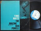 BUD POWELL The Amazing Vol.4 Time Waits LP BLUE NOTE 1598 US 1958 MONO 47 W.63rd