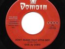 GAIL DA CORSI 45RPM '63 DOMAIN DON'T BLAME THAT LITTLE BOY TEEN VOCAL VG+ VINYL