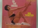 Bob Thompson- On The Rocks LP EX Original Mono   1960 Cheesecake   Vinyl