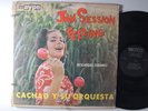 CACHAO y Su ORQ Jam Session w/ Feeling Descargas Cubanas Vol 1 LP Shrink MAYPE