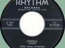 LITTLE WILLIE LITTLEFIELD (w/ group) Theresa / The Day Rains Came 45rpm Rhythm