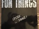 Fun Things ?– Lipstick / Savage  - Sonics Records ?– SON 09 - FR - 7
