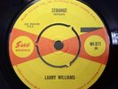 LARRY WILLIAMS - STRANGE. ORIGINAL UK SUE NORTHERN SOUL RARITY. MINT MINUS.