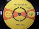BOB & EARL - DON'T EVER LEAVE ME. ORIGINAL UK SUE NORTHERN SOUL RARITY. EX.