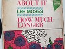 LEE MOSES ?– I'm Sad About It   Vinyl, 7