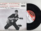 RARE   PROMO JOHNNY HALLYDAY   E.P. 45T T'AIMER FOLLEMENT  7750 EPL