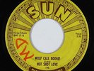 Blues 45 - Hot Shot Love - Wolf Call Boogie - Sun - mp3 - rare original