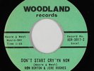 Garage 45 - Ron Burton & Jere Hughes - Don't Start Cry'yn Now - Woodland NM mp3