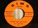 NORTHERN SOUL RARITY-KELLY BROTHERS,CRYING DAYS ARE OVER