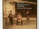 TRIO PASQUIER, LARRIEU - BEETHOVEN complete string trios ARISTOCRATE 4xLPs EX+
